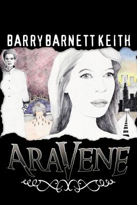 Aravene by Keith, Barry Barnett [Paperback]
